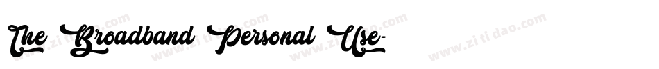 The Broadband Personal Use字体转换